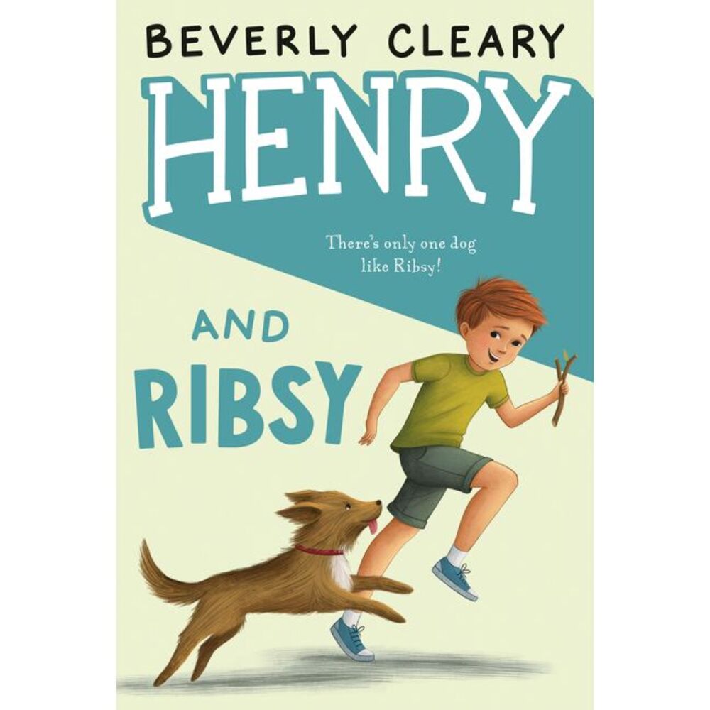 Henry and Ribsy -- Beverly Cleary